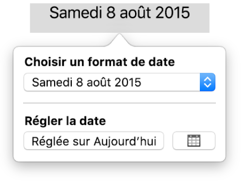La fenêtre Date et heure affichant un menu contextuel pour le format de date, ainsi qu’un bouton Sur aujourd’hui.