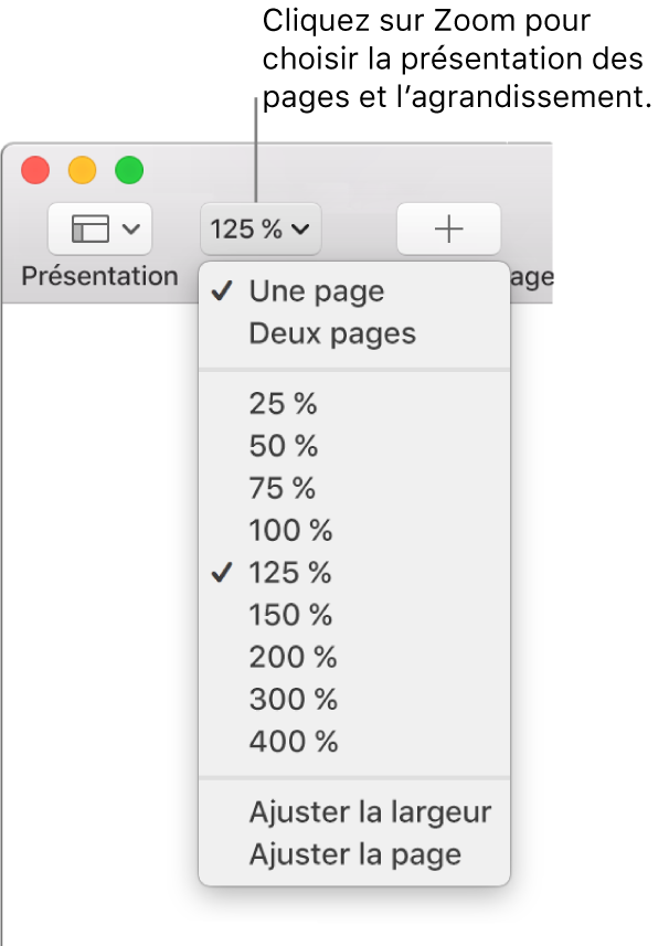 Le menu local Zoom avec des options pour afficher une page et deux pages en haut, des pourcentages de 25 % à 400 % au-dessous, et Ajuster la largeur et Ajuster la page en bas.
