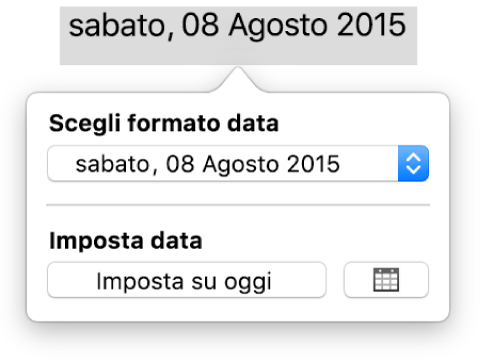 Menu a comparsa “Data e ora” che include un menu a comparsa per il formato della data e un pulsante “Imposta su oggi”.