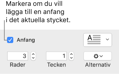 Kryssrutan Anfang är markerad och en popupmeny visas till höger. Reglage för inställning av radhöjd, antal tecken och andra alternativ visas nedanför den.