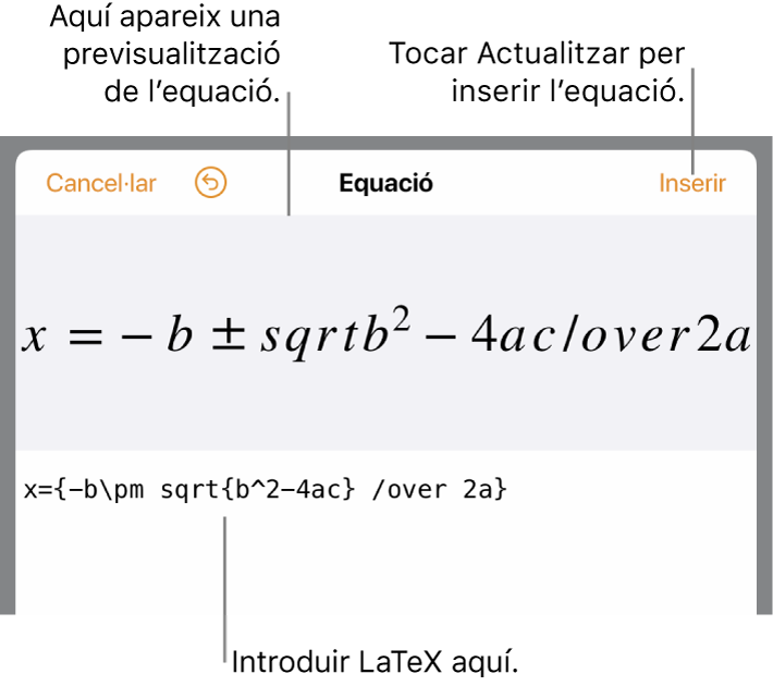 La fórmula quadràtica escrita en llenguatge LaTeX al camp d’equació i una previsualització de l’equació a sota.