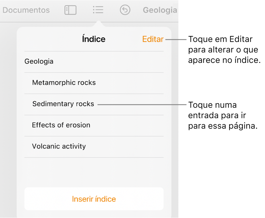 A vista de índice com entradas numa lista. O botão Editar encontra-se no canto superior direito do pop-over.