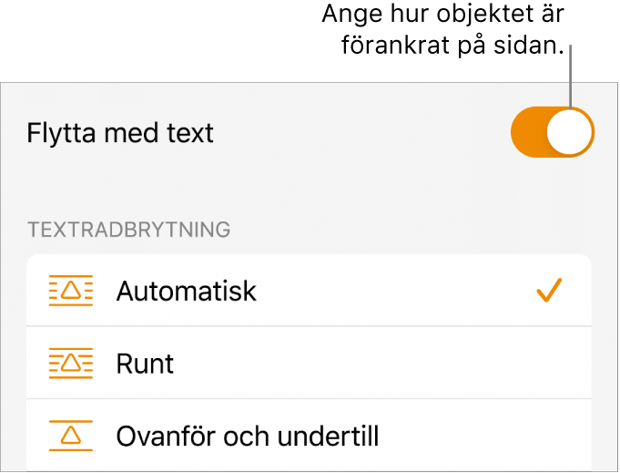 Reglagen under Ordna med Lägg nederst/överst, Flytta med text och Textradbrytning.