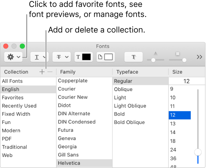 With the Fonts window, quickly add or delete collections, change font color, or perform actions like previewing or managing fonts, or adding to Favorites.