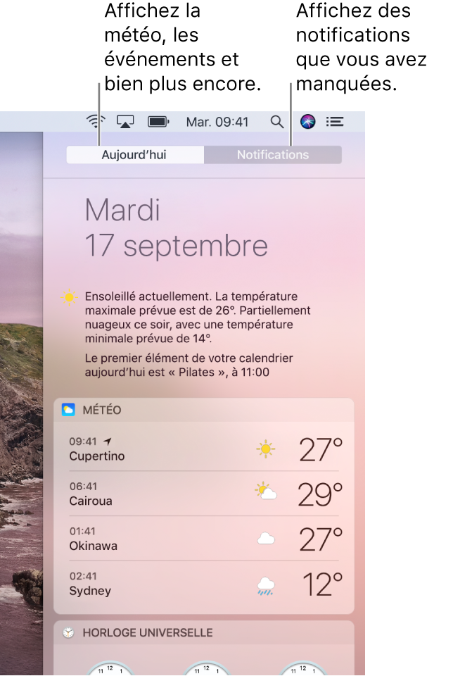 L’affichage Aujourd’hui affichant la météo de trois villes. Cliquez sur l’onglet Notifications pour consulter les notifications que vous avez manquées.