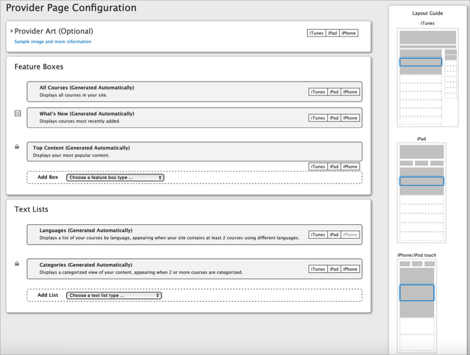 The pre-configured provider page allows users to view lists of the most popular content, most popular downloads, and categorized content. Refer to the Availability Guide icons to determine which provider page interface elements are available for iTunes, iPad, and iPhone. The Layout Guide uses blue highlighting to indicate where the provider page interface elements appear within iTunes, iPad, and iPhone provider pages.