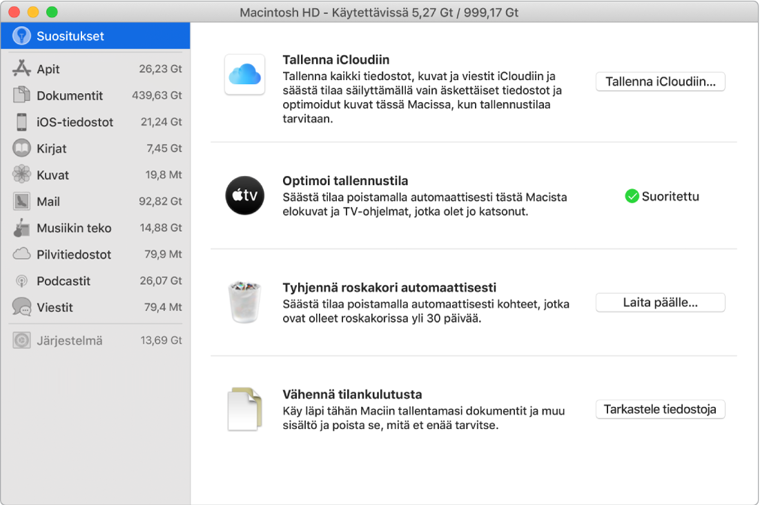 Tallennustilan Suositukset-asetukset, jossa näkyy Tallenna iCloudiin, Optimoi tallennustila, Tyhjennä roskakori automaattisesti ja Vähennä tilankulutusta.