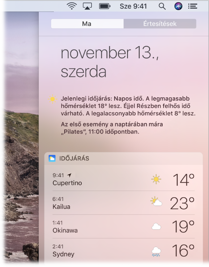 Az íróasztal képernyőjének egy része az Értesítési központtal, amelyen a Ma lap van kiválasztva.