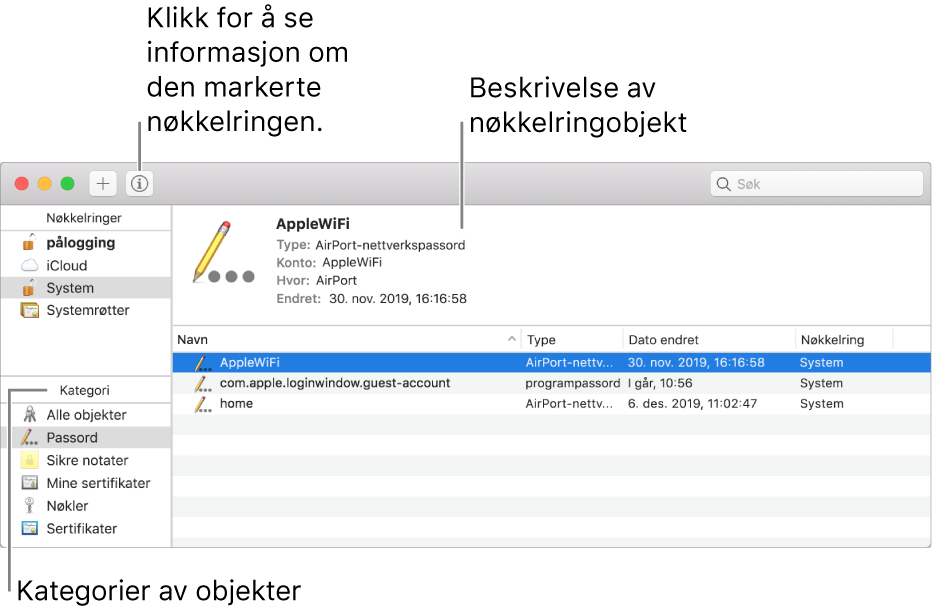 Hovedområdene i Nøkkelringtilgang-vinduet: kategorilisten, listen med nøkkelringobjekter og en beskrivelse av nøkkelringobjekt.