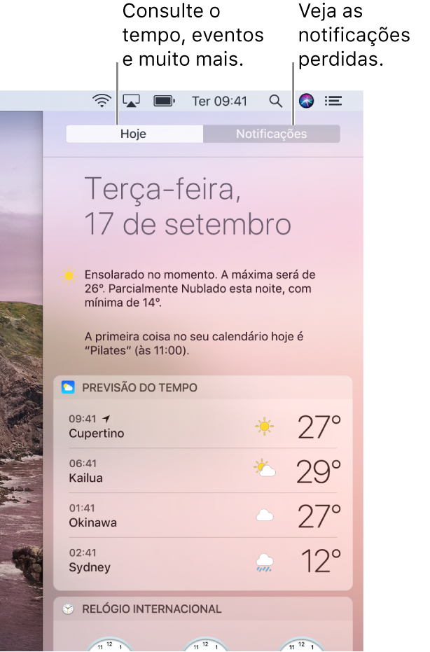 Visualização Hoje, mostrando a previsão do tempo em três locais. Clique na aba Notificações para ver as notificações perdidas.