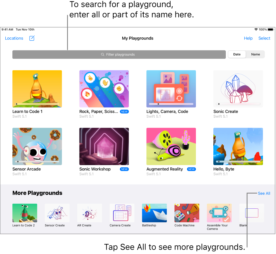 The My Playgrounds screen, showing the playgrounds you’ve downloaded or created, and the filter field at the top, where you can enter part or all of a playground’s name to show only playgrounds whose names contain that text. The See All button, which takes you to the More Playgrounds screen, is near the bottom right.