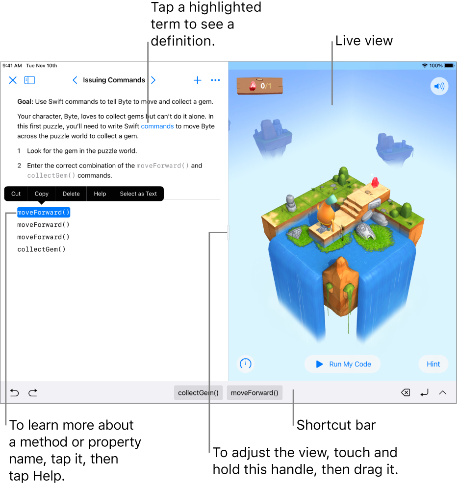 A playground with an area for entering code on the left and a live view of the result on the right. You can tap highlighted text to get a definition, and tap method and property names to get quick help.