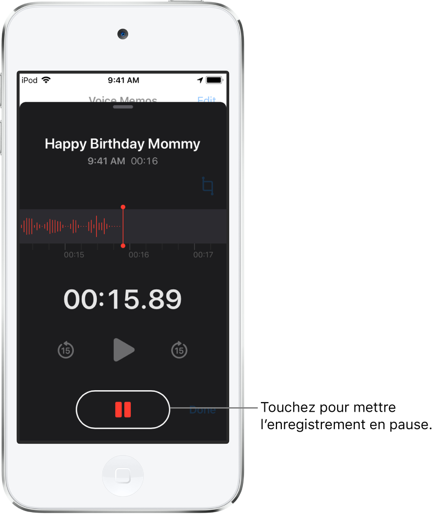 L’écran Dictaphone affichant un enregistrement en cours, avec un bouton Pause en surbrillance et des commandes grisées permettant de lire l’enregistrement, d’avancer et de reculer de 15 secondes. La majeure partie de l’écran affiche la forme d’onde de l’enregistrement en cours, ainsi que sa durée.