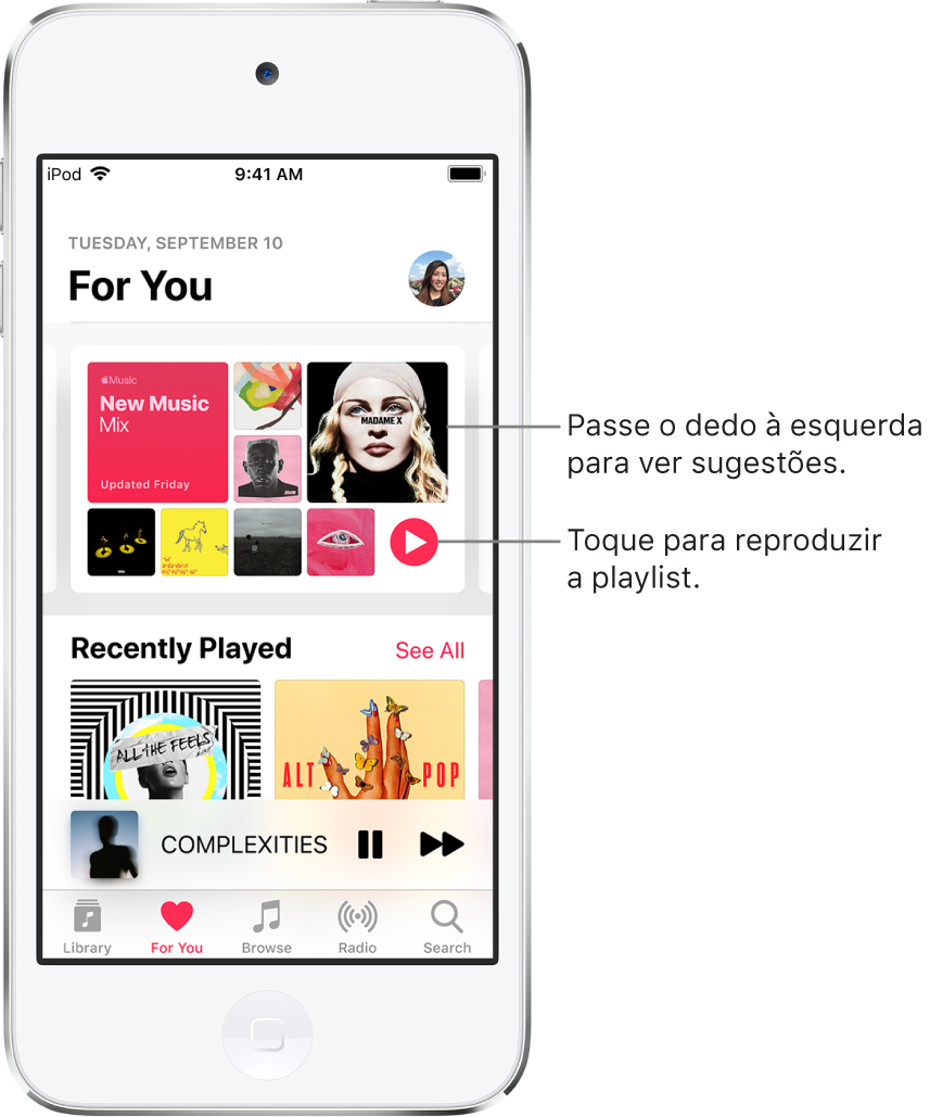 Tela Para Você mostrando a playlist Mix de Músicas Novas na parte superior. O botão Reproduzir aparece na parte inferior direita da playlist. Abaixo, a seção Reproduzido Recentemente, mostrando duas capas de álbuns.