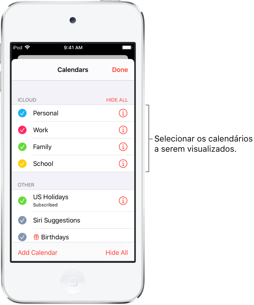 A lista de calendários com tiques que indicam quais calendários estão ativos. O botão OK, para fechar a lista, está no canto superior direito.