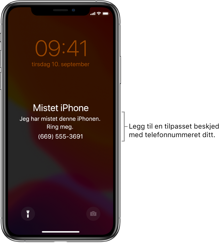 Låst skjerm på iPhone med meldingen: «Mistet iPhone Jeg har mistet denne iPhonen. Ring meg. (669) 555-3691.» Du kan legge til en tilpasset melding med telefonnummeret ditt.