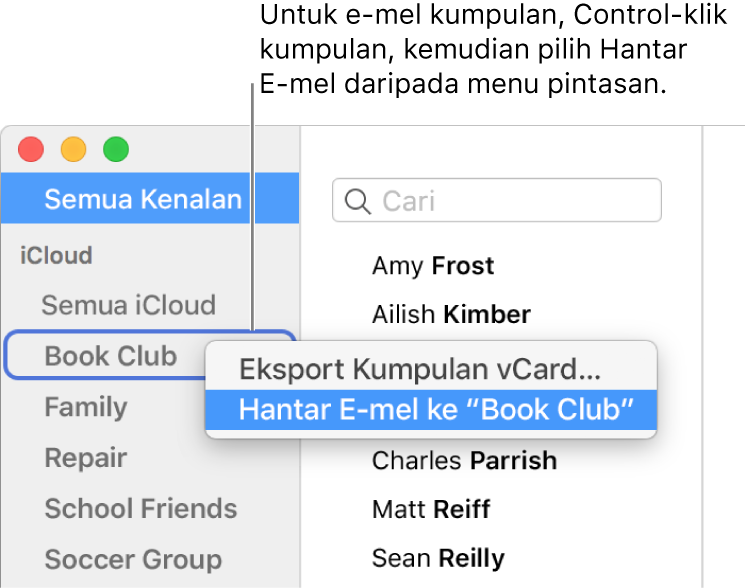 Bar sisi Kenalan menunjukkan menu timbul dengan perintah untuk menghantar e-mel kepada kumpulan dipilih.