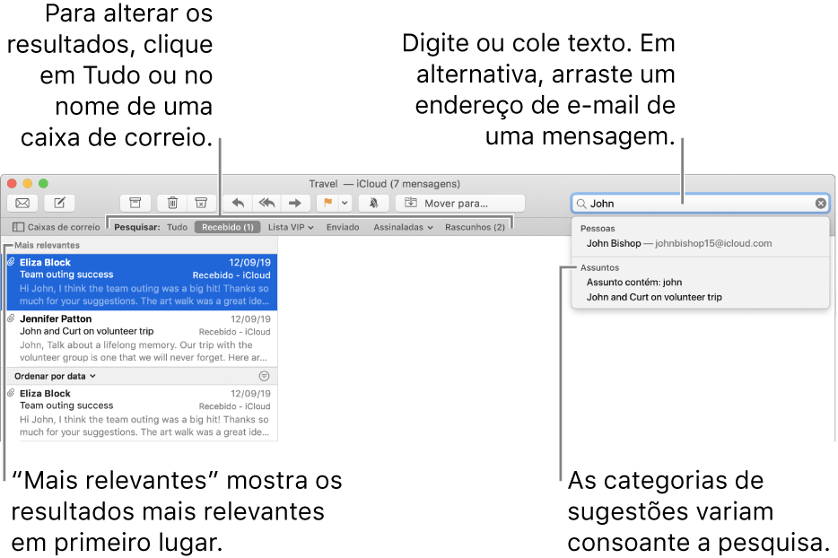 A caixa de correio a ser pesquisada está realçada na barra de pesquisa. Para pesquisar noutra caixa de correio, clique no respetivo nome. Pode digitar ou colar texto no campo de pesquisa, ou arrastar um endereço de e‑mail de uma mensagem. À medida que digira, são apresentadas sugestões por baixo do campo de pesquisa. Estas estão organizadas por categorias, como Assunto ou Anexos, conforme o texto da pesquisa. A funcionalidade “Mais relevantes” apresenta primeiro os resultados mais relevantes.