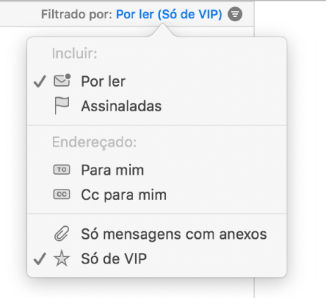 O menu pop-up de filtros a mostrar os seis filtros possíveis: Por ler, Assinaladas, Para mim, Cc para mim, Só mensagens com anexos, Só de VIP.