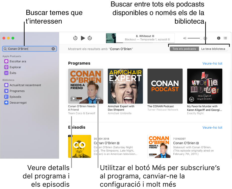 La finestra de l’app Podcasts mostrant el text introduït al camp de cerca a la cantonada superior esquerra, amb tots els podcasts coincidents amb la cerca a la dreta de la pantalla. Fes clic a l’enllaç que hi ha a sota del programa per veure informació detallada sobre el programa i els seus episodis. Utilitza el botó Més del programa per subscriure‑t’hi i canviar‑ne la configuració, entre altres accions.
