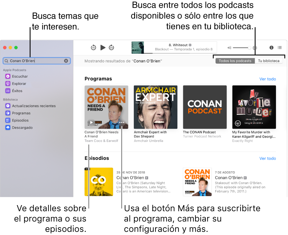 La ventana Podcasts mostrando el texto ingresado en el campo de búsqueda en la esquina superior izquierda, y los episodios y programas que concuerdan con la búsqueda de todos los podcasts en la pantalla de la derecha. Haz clic en el enlace debajo del programa para ver los detalles sobre el programa y sus episodios. Usa el botón Más del programa para suscribirte al show, cambiar su configuración y más.