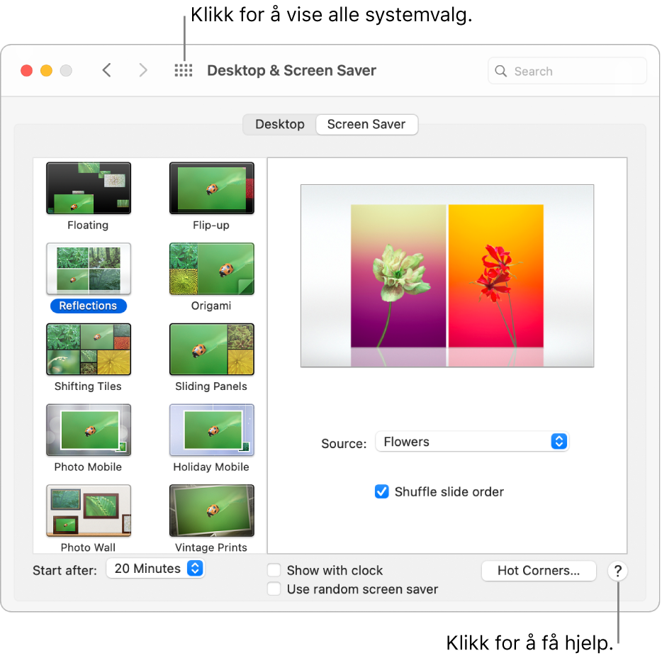 Klikk på Vis alle-knappen i verktøylinjen i Systemvalg-vinduet for å se alle alternativsymbolene. Klikk på Hjelp-knappen nederst til høyre i et alternativpanel for mer informasjon om panelet.