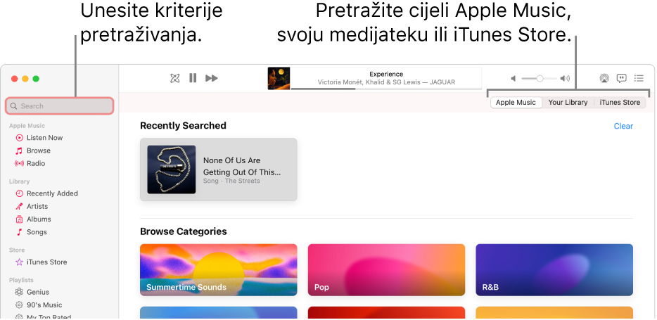 Prozor Apple Musica s poljem za pretraživanje u gornjem lijevom uglu, popisom kategorija u sredini prozora i Apple Musicom ili vašom medijatekom te trgovinom iTunes Store u gornjem desnom uglu. Unesite kriterije pretraživanja u polje za pretraživanje, zatim odaberite želite li pretražiti cijeli Apple Music, samo svoju medijateku ili iTunes Store.