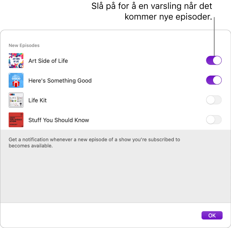 Varslingsvinduet. Klikk på bryteren for å bli varslet når en ny episode er tilgjengelig.