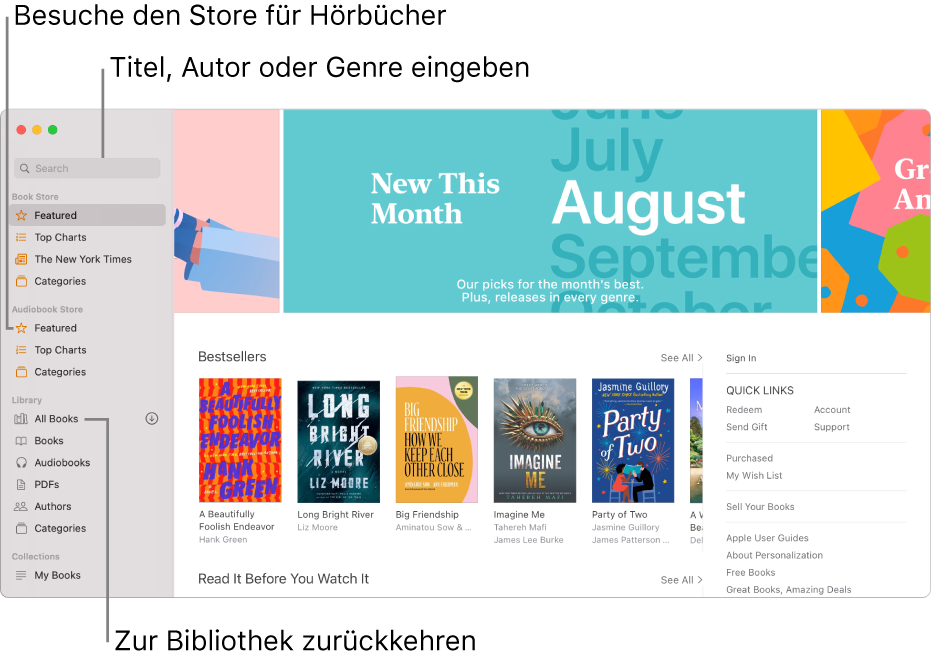 Die Seitenleiste in der App „Bücher“. Zum Durchsuchen des Book Store klicke auf eines der Objekte unter Book Store. Zum Durchsuchen des Hörbücher-Stores klicke auf eines der Objekte unter Hörbücher. Gib zum Suchen einen Titel, einen Autor oder ein Genre in das Suchfeld ein. Gehe zurück zur Bibliothek und klicke auf „Alle Bücher“.