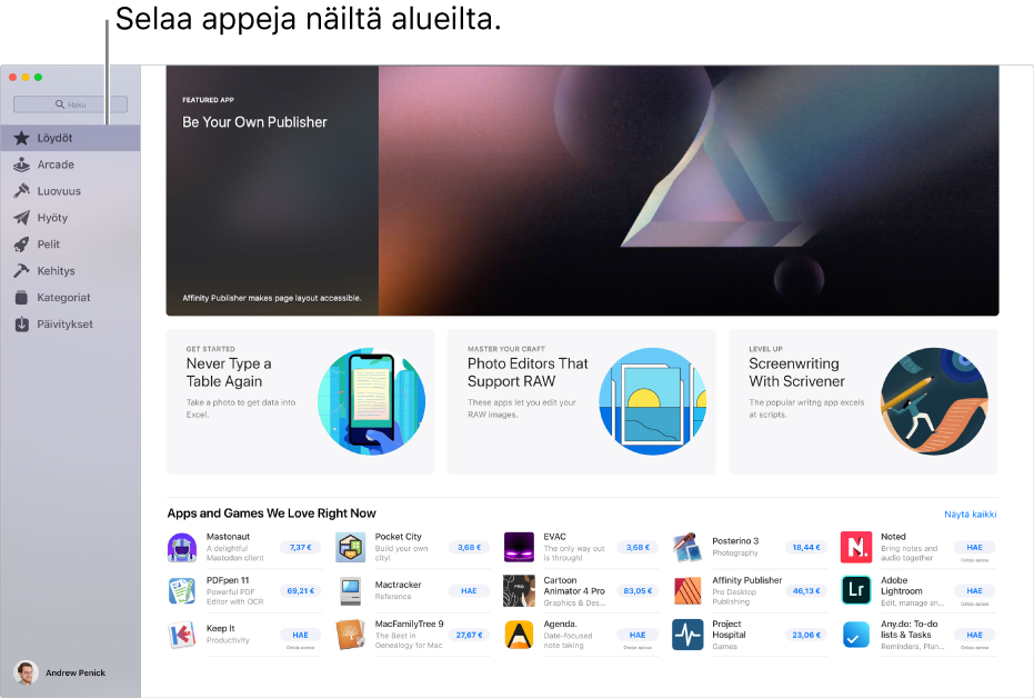 Mac App Storen pääsivu. Vasemmalla oleva sivupalkki sisältää linkkejä muihin sivuihin: Löydöt, Arcade, Luovuus, Hyöty, Pelit, Kehitys, Kategoriat ja Päivitykset. Oikealla on klikattavia alueita, kuten Kulissien takana, Editoreilta ja Editorien valinta.