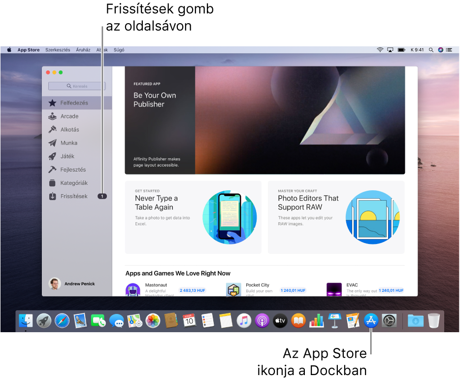 Az App Store főablaka egy ábrafelirattal, amely az oldalsáv Frissítések gombjára mutat,illetve egy másik ábrafelirattal, amely az App Store ikonjára mutat a Dockban.