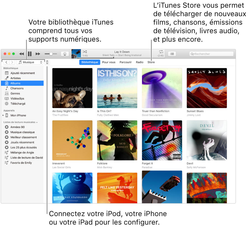 Présentation de la fenêtre iTunes : La fenêtre iTunes se compose de deux sous-fenêtres. La barre latérale Bibliothèque, qui contient tous vos contenus multimédias numériques, se trouve sur la gauche. Sur la droite, dans la plus grande zone de contenus, vous pouvez voir une sélection correspondant à vos intérêts, par exemple : visiter votre bibliothèque ou votre page Pour vous, explorer la nouvelle musique et les nouvelles vidéos iTunes, ou visiter l’iTunes Store pour télécharger de nouvelles chansons, de nouveaux films, de nouvelles émissions de télévision, de nouveaux livres audio, et plus encore. En haut à droite de la barre latérale Bibliothèque se trouve le bouton Appareil, qui s’affiche lorsque votre iPod, votre iPhone ou votre iPad est connecté à votre Mac.