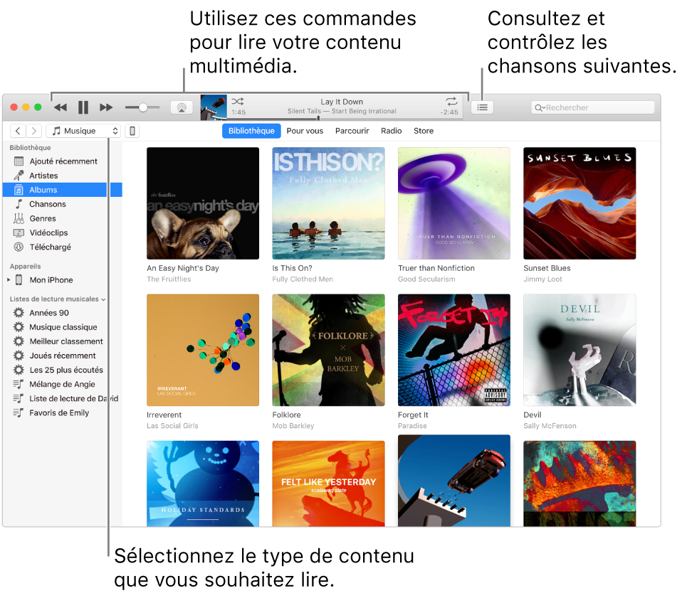 La fenêtre principale de la bibliothèque iTunes : Dans le navigateur, choisissez le type de contenus multimédias à lire (tel que Musique). Utilisez les commandes de la bannière située en haut pour lire votre contenu multimédia, et utilisez le menu contextuel Liste d’attente sur la droite pour voir votre bibliothèque de différentes manières.