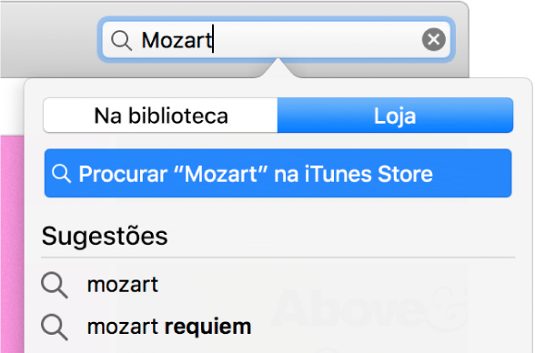 O campo de pesquisa com a palavra “Mozart” digitada. No menu pop-up da localização, está selecionada Loja.