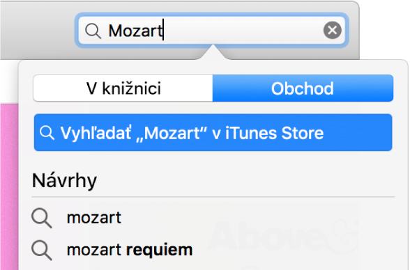 Vyhľadávacie pole so zadaným slovom „Mozart.“ Vo vyskakovacom menu miesta je vybraná položka Obchod.