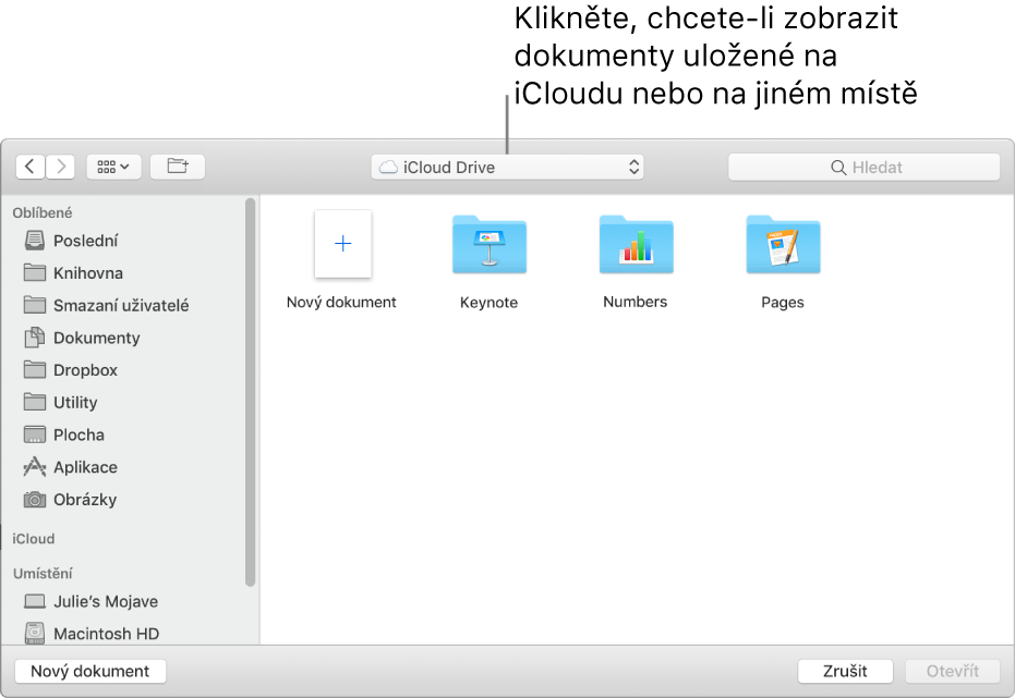 Dialogové okno Otevřít s otevřeným bočním panelem vlevo a iCloud Drivem vybraným v horní místní nabídce. Kromě tlačítka Nový dokument okno obsahuje složky pro Keynote, Numbers a Pages.