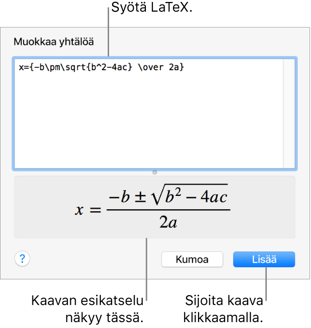 Yhtälö-kenttään LaTeX:ää käyttäen syötetty neliökaava ja alla kaavan esikatselu.