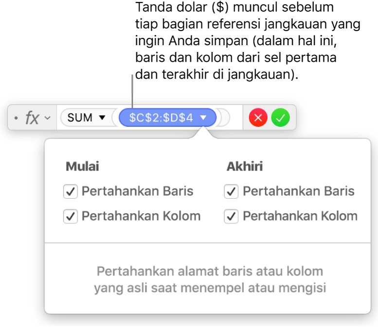 Formula menunjukkan rujukan baris dan kolom yang disimpan.