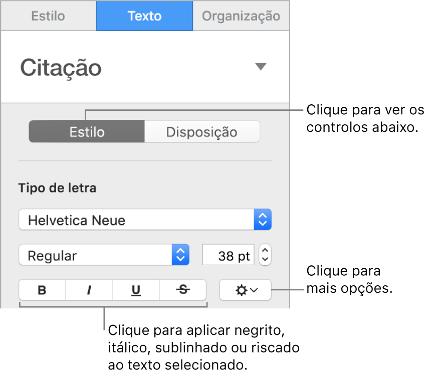 Os controlos Estilos na barra lateral de formatação com chamadas para os botões Negrito, Itálico, Sublinhado e Riscado.