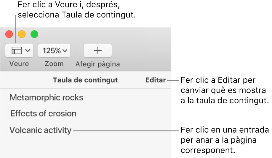 La taula de contingut del costat esquerre de la finestra del Pages amb el botó Editar a l’angle superior dret de la barra lateral i les entrades de la taula de contingut en una llista. El botó Vista a l’angle superior esquerre de la barra d‘eines del Pages, damunt la barra lateral.