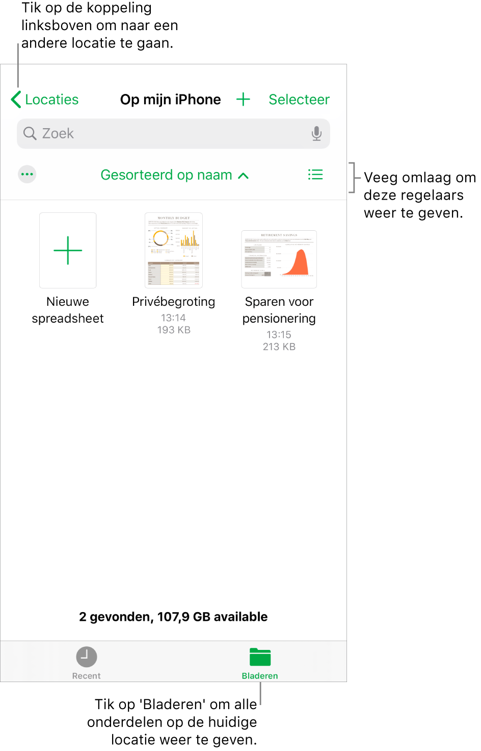 De bladerweergave van de spreadsheetweergave met linksboven een link naar een locatie en daaronder een zoekveld. In de rij onder 'Zoek' staan de knoppen voor een nieuwe map, knoppen om te sorteren op naam, datum, grootte en tag, en de knop voor de lijst- of symboolweergave. Daaronder staat de knop voor een nieuwe spreadsheet en verder miniaturen van bestaande spreadsheets. Onder in het scherm staan de knoppen 'Recent' en 'Bladeren'.