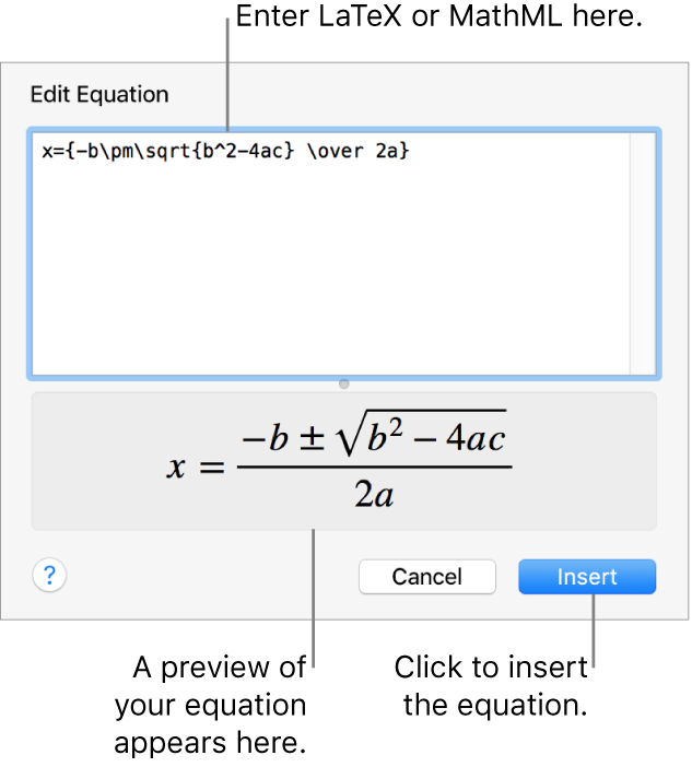 The Edit Equation dialogue, showing the quadratic formula written using LaTeX in the Edit Equation field, and a preview of the formula below.
