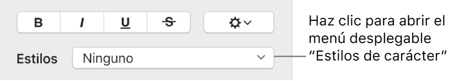El menú desplegable “Estilos de carácter” debajo de los controles para cambiar el estilo y el color del texto.