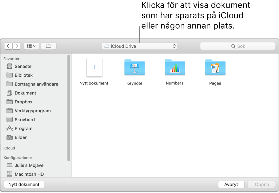 Dialogrutan med sidofältet öppet till vänster och iCloud Drive valt i popupmenyn upptill. Mappar för Keynote, Numbers och Pages visas i dialogrutan tillsammans med knappen Nytt dokument.