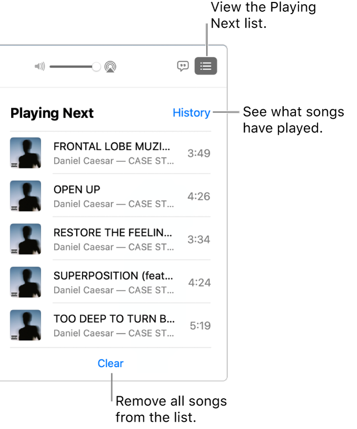The Playing Next button in the banner showing the Playing Next list. Click the History link to see the Previously Played list. Click the Clear link, at the bottom of the list, to remove all songs from the list.