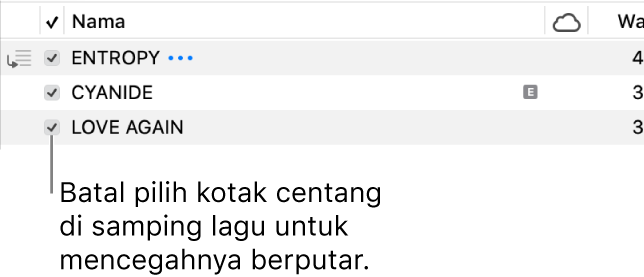 Detail tampilan Lagu di Musik, menampilkan kotak centang di sebelah kiri. Batalkan pilihan kotak centang di samping lagu untuk mencegahnya diputar.