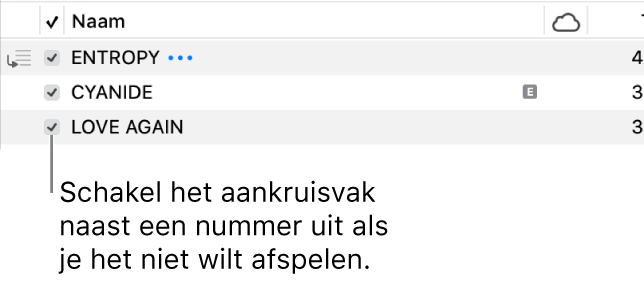 Detail van de nummerweergave, met de aankruisvakken aan de linkerkant. Schakel het aankruisvak naast een nummer uit als je dat nummer niet wilt afspelen.