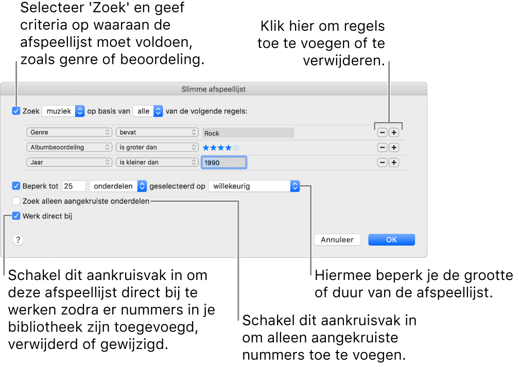 Het venster 'Slimme afspeellijst': Selecteer 'Voldoe aan' linksbovenin en geef vervolgens op aan welke criteria de afspeellijst moet voldoen (bijvoorbeeld genre of beoordeling). Met de knop met het plusteken en de knop met het minteken rechtsbovenin kun je regels toevoegen of verwijderen. Onder in het venster kun je verschillende opties instellen, waaronder de grootte en lengte van de afspeellijst, of je alleen nummers met een ingeschakeld aankruisvak wilt toevoegen en of je de afspeellijst wilt laten bijwerken als onderdelen in je bibliotheek worden gewijzigd.