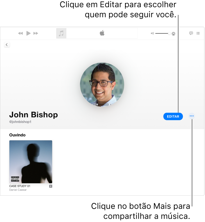 Página de perfil no Apple Music: No lado direito da janela, clique em Editar para escolher quem pode seguir você. À direita de Editar, clique no botão Mais para compartilhar a sua música.