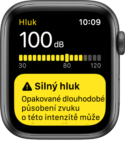 Obrazovka Hluk se zobrazenou hodnotou hladiny hluku 100 dB. Pod tímto údajem je uvedeno varování.